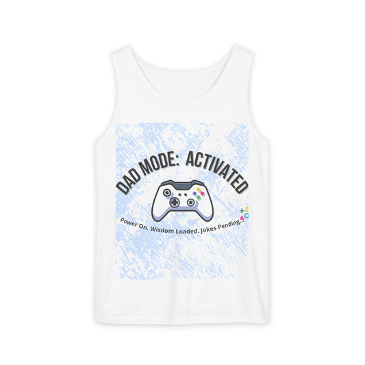 Dad Mode Activated Tank – Gamer Dad Edition